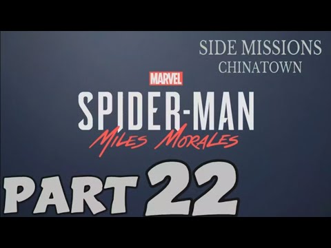 SPIDER-MAN MILES MORALES PS5 Walkthrough Gameplay Part 22 - Side Missions: CHINATOWN