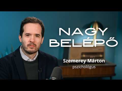 NAGY BELÉPŐ, 11. rész - Szemerey Márton pszichológus