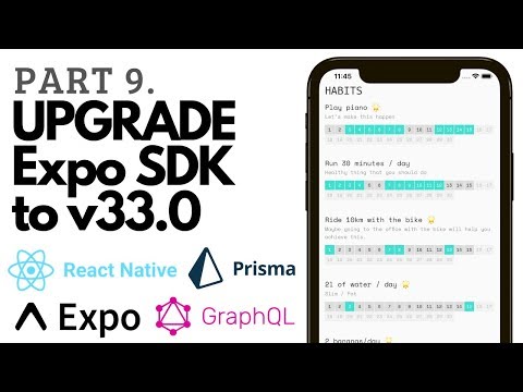 Part 9 - Uzual.App - Habit & Mood track application - Upgrade Expo SDK to v33