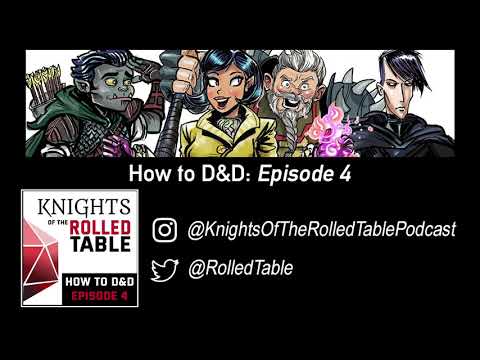 How to D&D 4: Knights of the Rolled Table