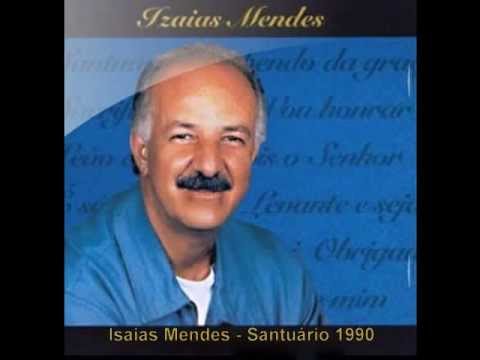 Santuário - Izaias Mendes