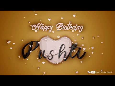 Pushti #birthday #special #video #Pushti #wishes