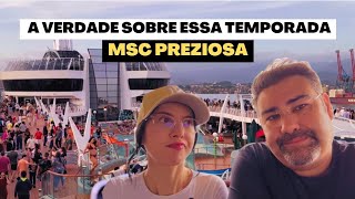 Expectativa x Realidade no MSC Preziosa 2/2