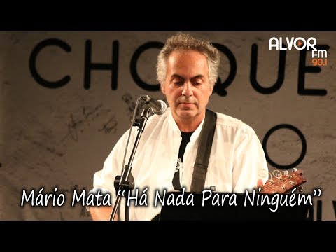 Mário Mata - Não Há Nada Para Ninguém