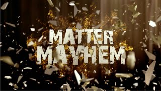 Video thumbnail for SoundMorph - Matter Mayhem - Launch Trailer 1 by Sound Morph