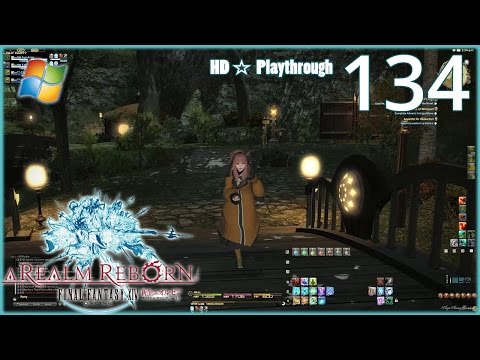 FINAL FANTASY XIV：A Realm Reborn (PC) - Pt.134 【Female Miqo'te】