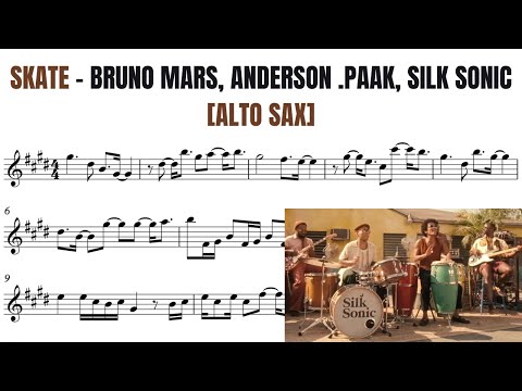 SKATE [BRUNO MARS, ANDERSON .PAAK, SILK SONIC] ALTO SAXOPHONE SHEET MUSIC