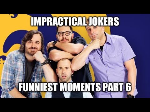 Impractical Jokers Funniest Moments Part 6 (1080p HD)