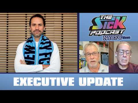 Executive Update - NYCFC Views #134