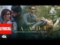 Do Patti Jaadu Lyrical Video Kriti Sanon Shaheer Sheikh Sachet Parampara Kausar Munir