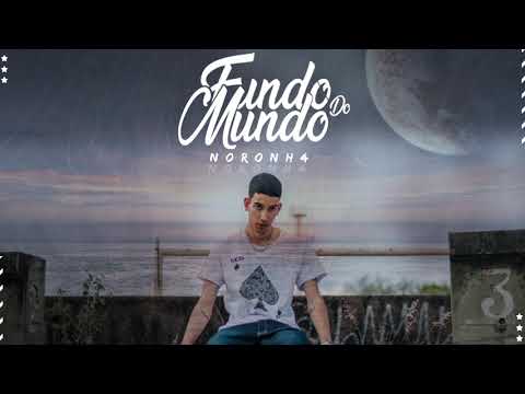 Noronh4 - Fundo do Mundo (prod. Gibbo)