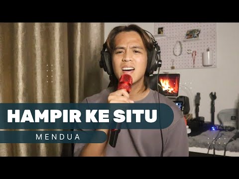 Hampir Ke Situ - Mendua | cover | Shaff Asran