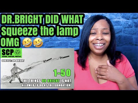 50 THINGS DR.BRIGHT IS NOT ALLOWED TO DO | SCP ILLUSTRATED | REACTION
