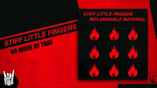 Stiff Little Fingers - No More Of That