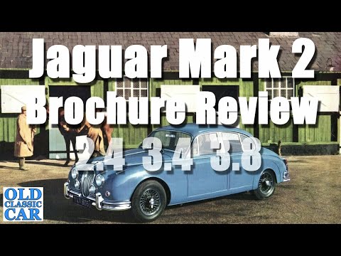 1959 - 1967 Jaguar Mk2 2.4 3.4 & 3.8 brochure review
