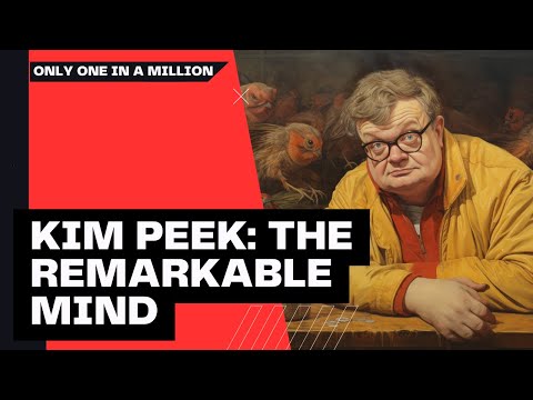 Kim Peek: The Remarkable Mind Behind 'Rain Man' – A Journey into Extraordinary Human Abilities