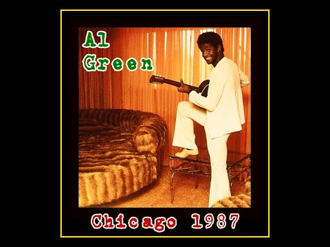 Al Green - Live in Chicago 1987  (Complete Bootleg)