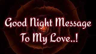 Good Night Message To My Love | Goodnight Message | Love Message 💌