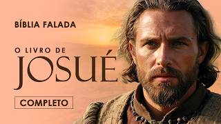 O Livro de Josué | Completo | Versão Fiel
