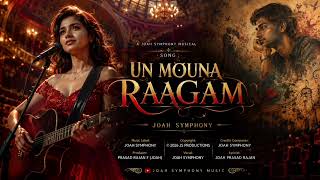 Download lagu UN MOUNA RAAGAM |  Music  | JOAH SYMPHONY | Tamil Love Melody | A JOAH SYMPHONY MUSICAL mp3