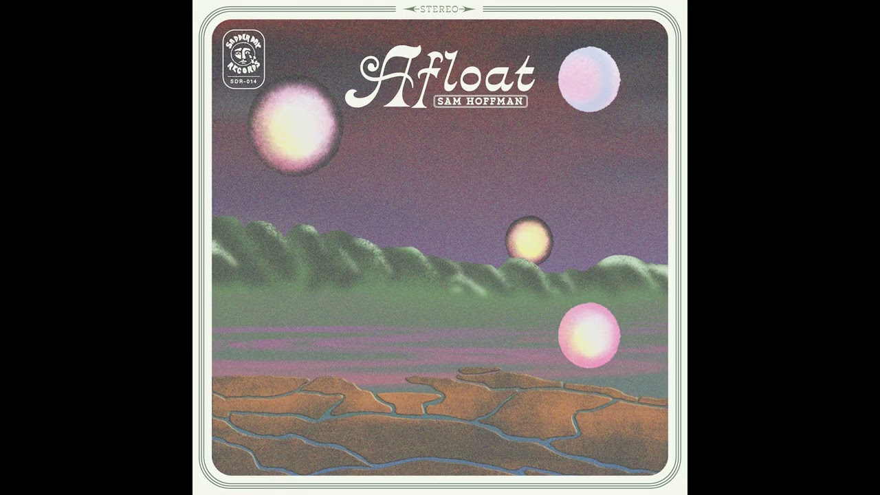 Sam Hoffman - Afloat