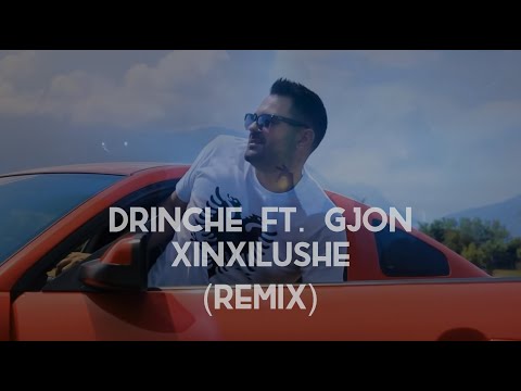 Xinxilushe (Remix) - Drinche ft. Gjon