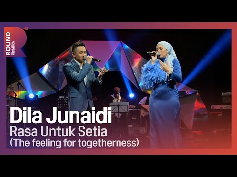 [ROUND FESTIVAL] Dila Junaidi - Rasa Untuk Setia