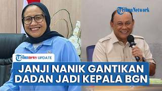 Respons Nanik Deyang Gantikan Dadan Jadi Kepala BGN, Singgung soal Amanah & Tanggung Jawab Berat