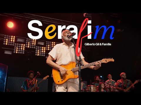 Gilberto Gil - Serafim
