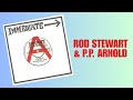 Come Home Baby, Rod Stewart & P.P. Arnold