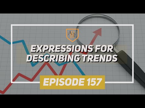 157 - Expressions for describing trends