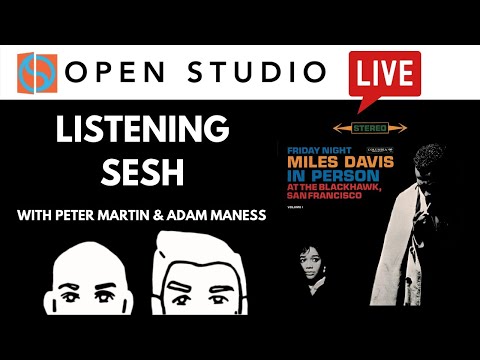 You'll Hear It - LIVE Listening Sesh #11 (Miles Davis)