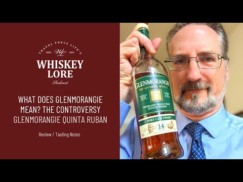 🥃  WHAT DOES GLENMORANGIE MEAN? THE CONTROVERSY // Tasting: Glenmorangie The Quinta Ruban 14 Year