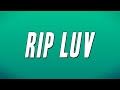 21 Savage RIP Luv Lyrics