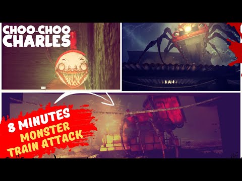 CHOO CHOO Charles - 8 minutes monster train attack | Horror Game