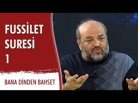 FUSSİLET SURESİ 1 - İhsan Eliaçık - Bana Dinden Bahset (23.01.2015)