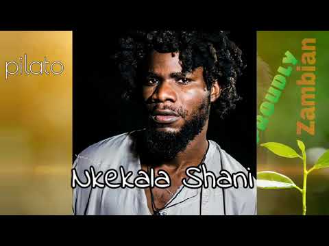 Pilato - Nkekala Shani