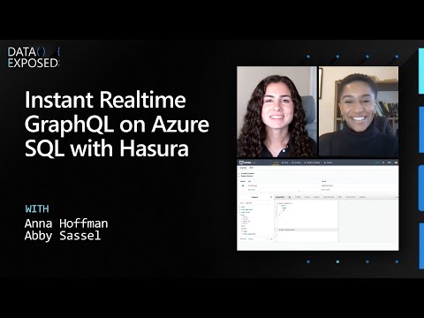 Instant Realtime GraphQL on Azure SQL with Hasura | Data Exposed