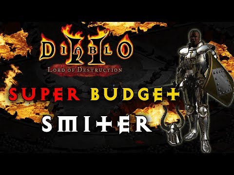 Super Budget Smiter Guide - Diablo 2 Lord of Destruction