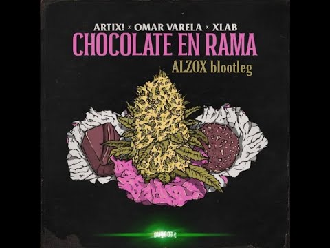 Artix! x Omar Varela x Xlab - Chocolate en rama (ALZOX blootleg)