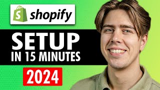 Quick Shopify Setup 2024: Launch Your Store in Under 15 Minutes