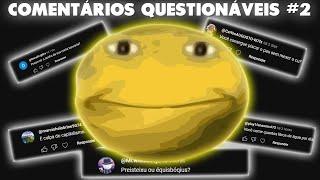 Comentários Questionáveis #2 + Unboxing da placa de 100k!