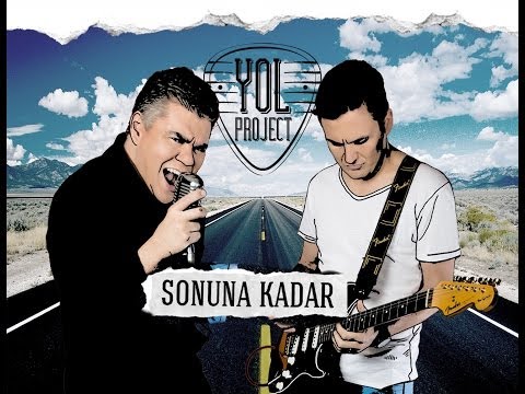 YOL PROJECT - "SONUNA KADAR"