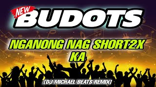Download lagu 🔥NGANONG NAG SHORT2X KA [TIKTOK VIRAL_BUDOTS]DJ MICHAEL BEATS REMIX mp3