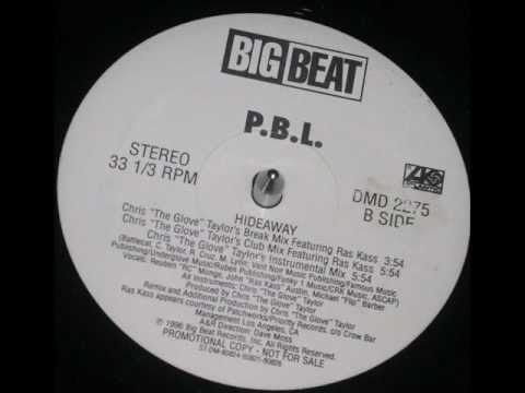 PBL (PO BROKE & LONELY)  - Hideaway (Break Mix)
