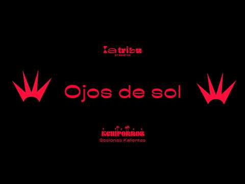 Ojos De Sol - kchiporros