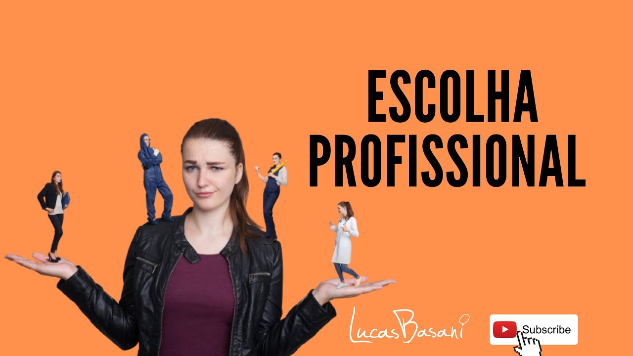 Escolha Profissional - Projeto de Vida