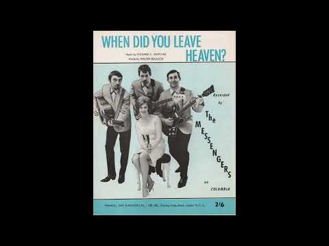 The Messengers - When Did You Leave Heaven - Columbia DB 7495 (1965)