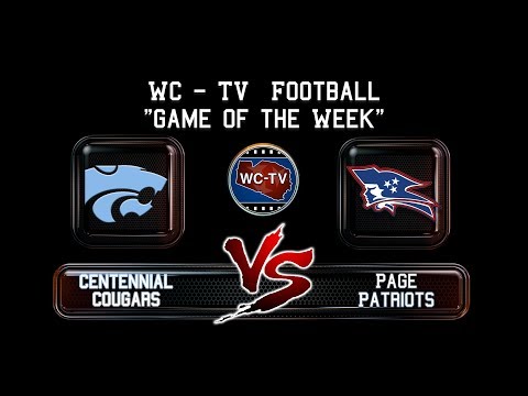 WC-TV Football "Game of the Week" - Centennial vs Page - 10/10/19