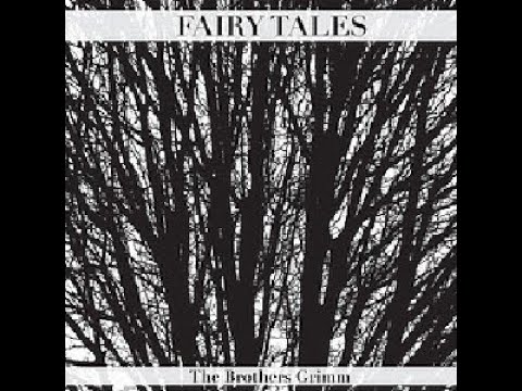 Grimms'Fairy Tales by the Brother Grimm Chapter 20